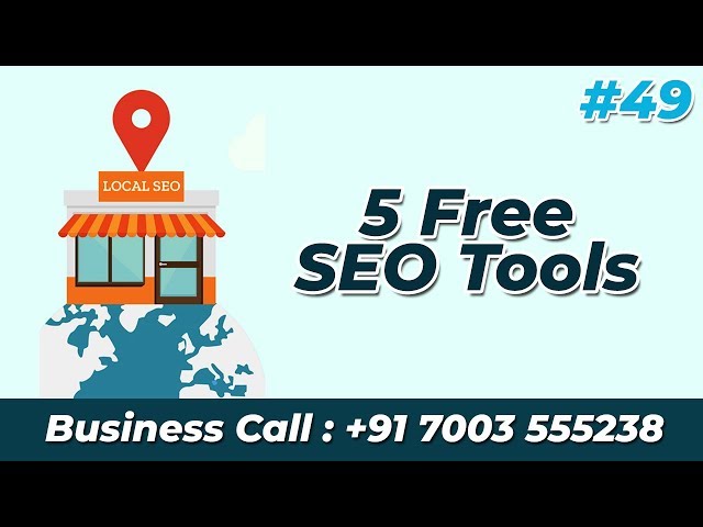 local seo class top 5 free seo tools part 49