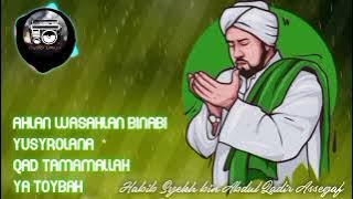 Shalawat viral Habib syech  Ahlan Wasahlan Binabi