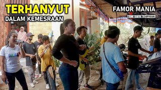 TERHANYUT DALAM KEMESRAAN VERSI DANGDUT JALANAN FAMOR MANIA LIVE TERBARU 2021