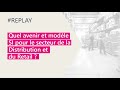 Quel avenir et modle si pour le secteur de la distribution et du retail 