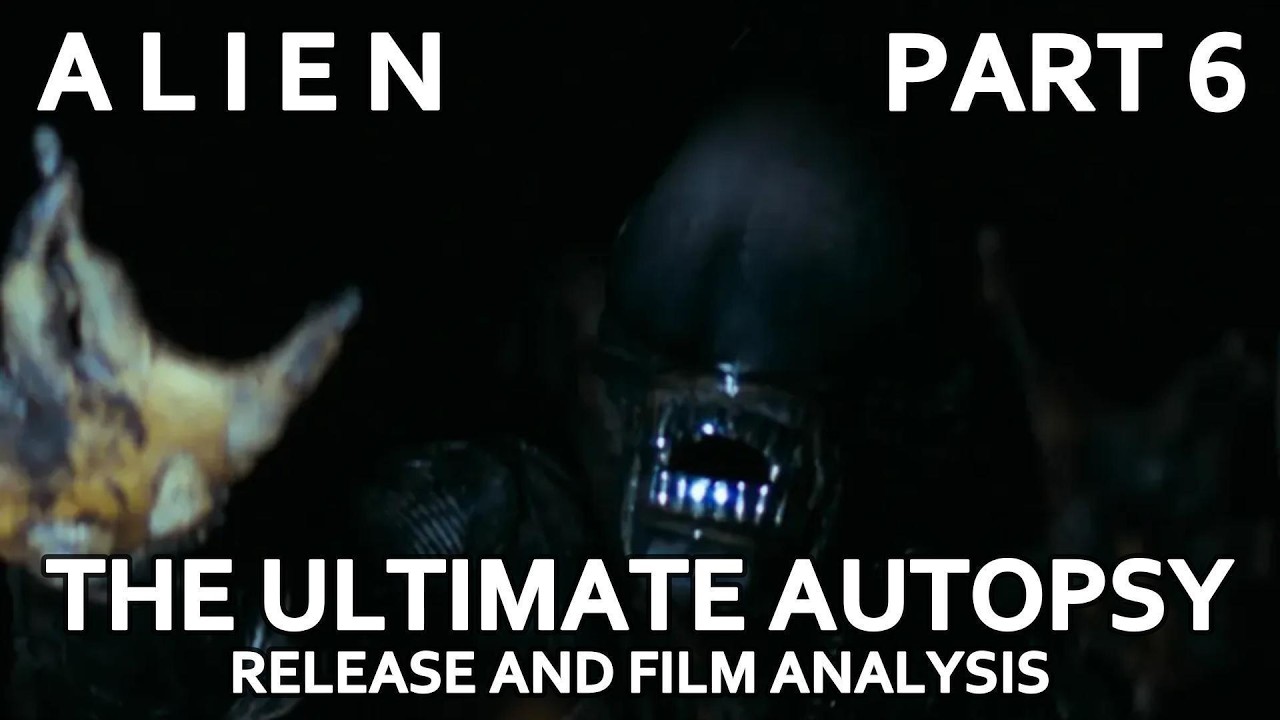 Alien (1979) The Ultimate Autopsy, part 6
