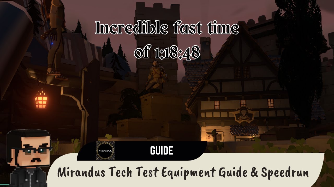 Mirandus Tech Test Equipment Guide & Speedrun