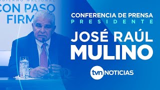 Conferencia de Prensa : Presidente JOSÉ RAÚL MULINO - Jueves 30 de Octubre | EN VIVO