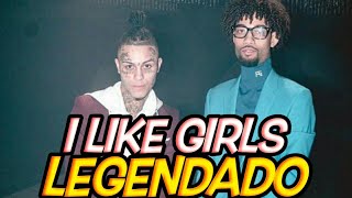 PnB Rock - I Like Girls (ft. Lil Skies) [Legendado]