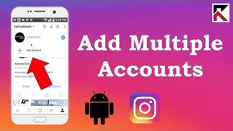 How To Add Multiple Instagram Accounts To One Phone Android