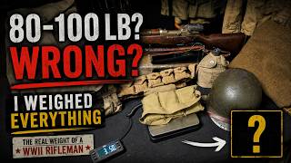 How Much Did a WWII Soldier Really Carry? I Weighed Everything.