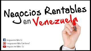 Negocios Rentables En Venezuela Ideas Exitosas Sugerencias 2020