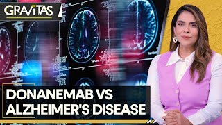 Gravitas: New drug claims to slow down Alzheimer's disease