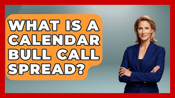 What Is A Calendar Bull Call Spread? - Stock and Options Playbook