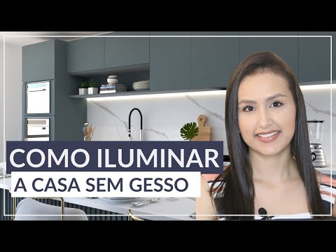 DICAS DE ILUMINAÇÃO SEM FORRO DE GESSO