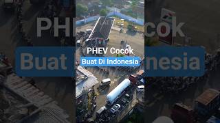 Kenapa PHEV Cocok untuk Indonesia? #phev #automobile #viral #shortsfeed