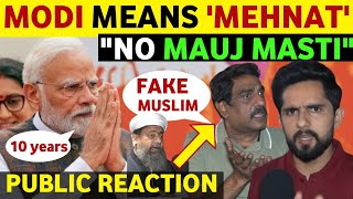 MODI MEANS "MEHNAT", WORLD LEADERS PRAISE PM MODI, PAK PUBLIC REACTION ON INDIA, REAL ENTERTAINMENT