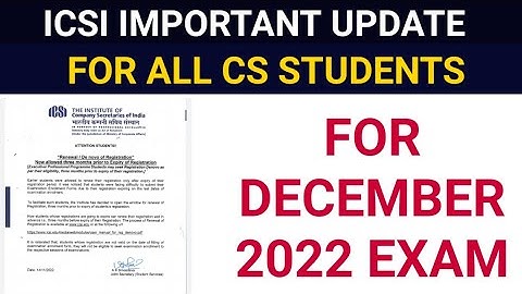icsi important announcement for all cs students for December 2022 exam