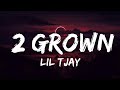 Lil Tjay - 2 Grown (Lyrics) Feat. The Kid LAROI | The World Of Music