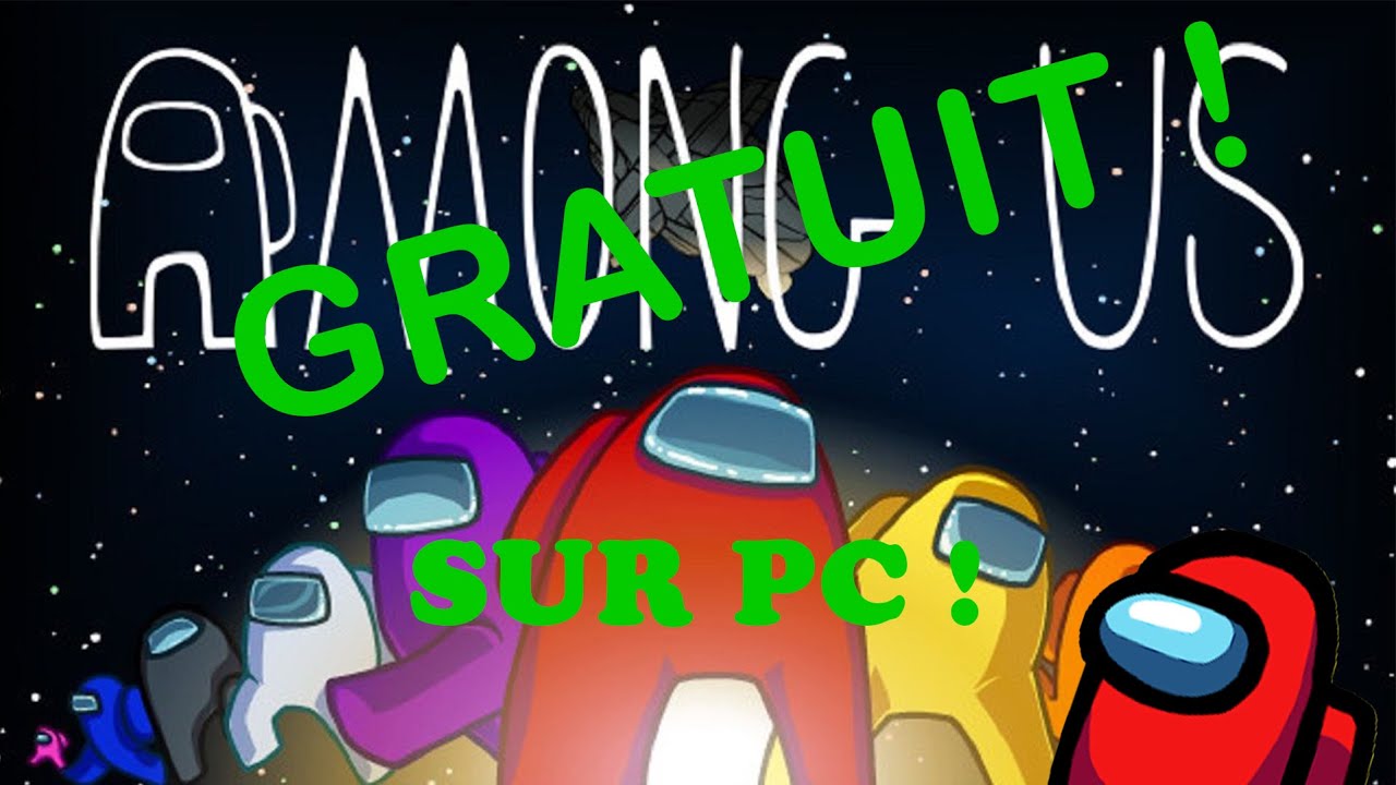 Tuto rapide Comment télécharger Among us gratuitement sur Pc