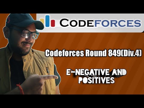 Codeforces Round 849 Problem E: Negatives and Positives