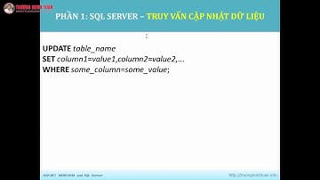ASP.NET WEBFORM (Lesson04) - Truy Vấn Cập Nhật Dữ Liệu | TRUONGMINHTUAN
