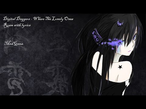 Digital Daggers - Where The Lonely Ones Roam with lyrics