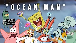 Spongebob sings &quot;Ocean Man&quot; Ft. EVERYONE (Ai Cover)