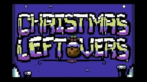 C64 One File Demo : Christmas Leftovers by Pretzel Logic ! 27 December 2024!