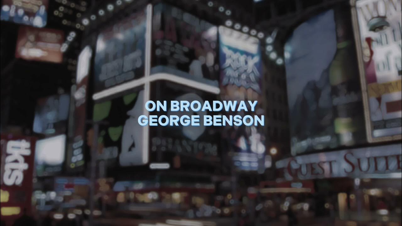 on broadway benson] — edit audio YouTube
