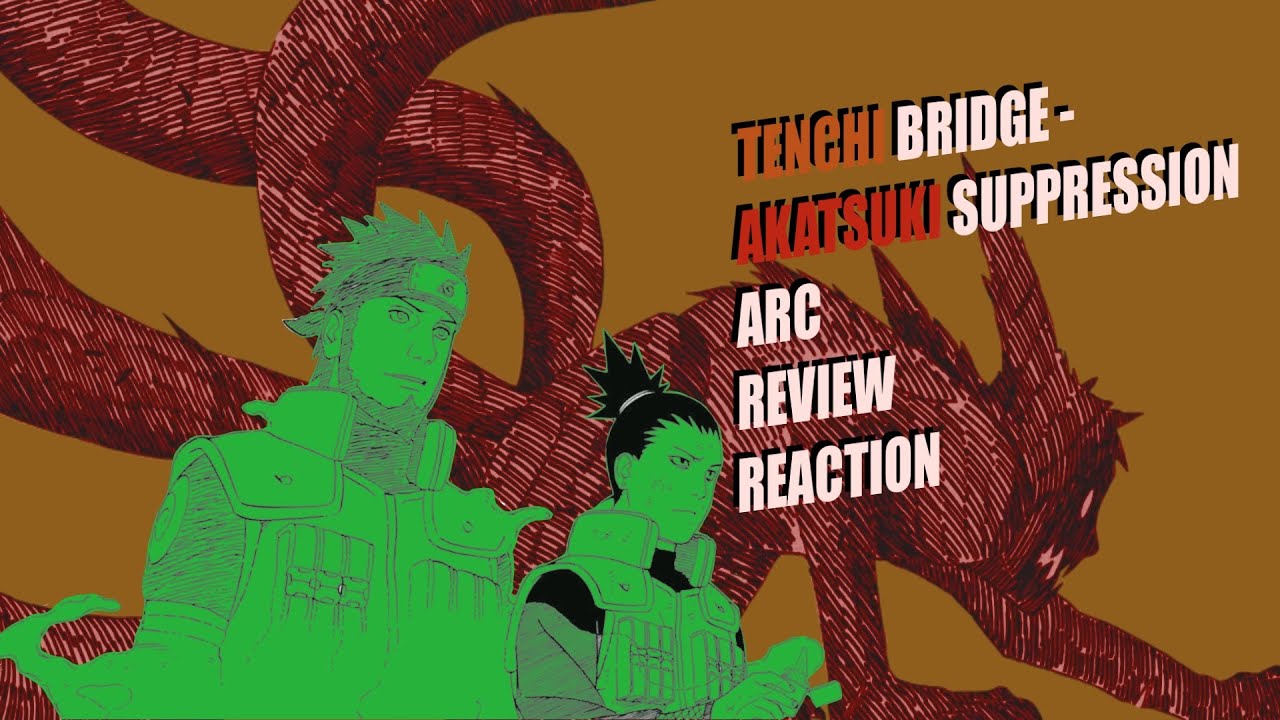 "100% BLIND Naruto Review - Tenchi Bridge/Akatsuki Suppression Review"|