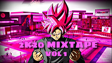 2K20 Mixtape Vol. 1