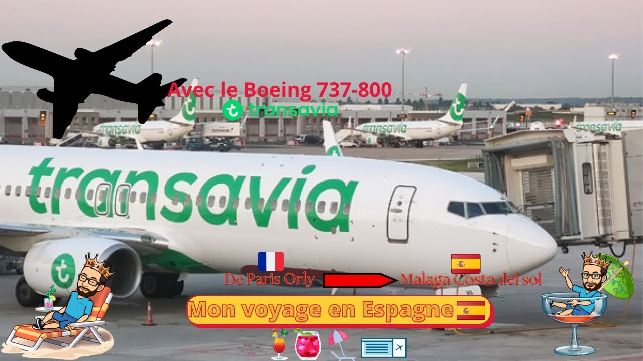 Mon voyage de Paris Orly vers Malaga en Boeing 737-800 de chez Transavia
