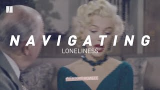 Navigating Loneliness - HuffPost Canada by Jan Keck 68 views 1 year ago 10 minutes, 28 seconds