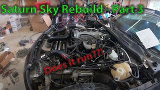 Copart Saturn Sky Redline Rebuild - Part 3 - Does It Run?!?!