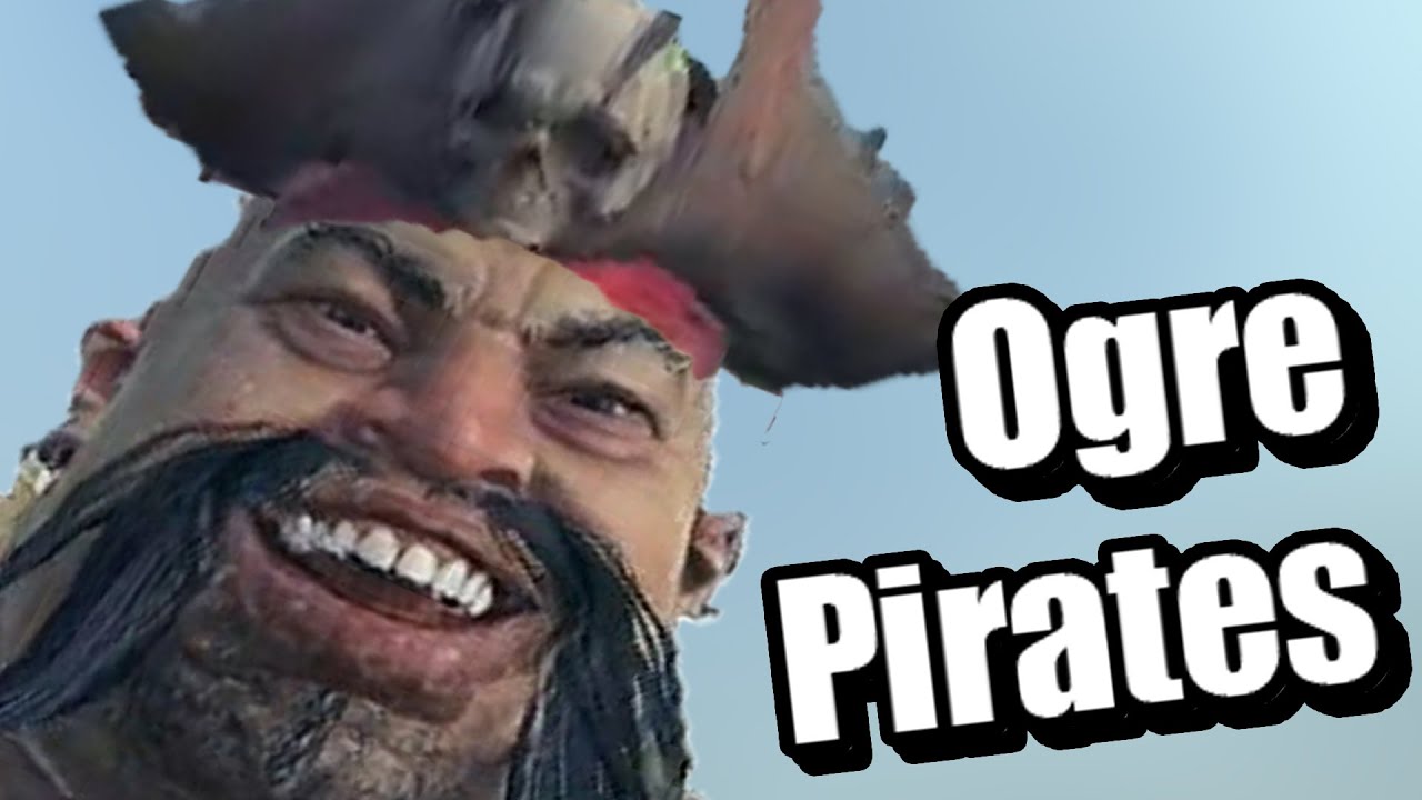 Ogre Pirates!