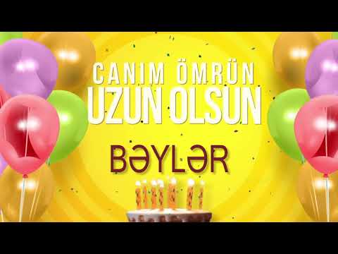 İyi ki doğdun BƏYLƏR - İsme Özel Doğum Günü Şarkısı (FULL VERSİYON)