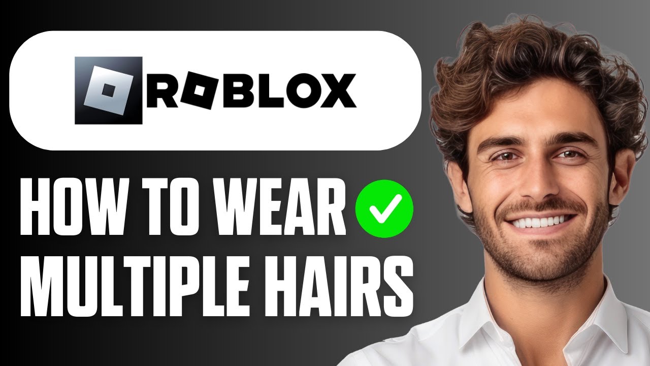 How To Wear Multiple Hair On Roblox Mobile Full Guide 2026 YouTube 