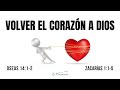 VOLVER EL CORAZÓN A DIOS I Oseas 14:1-2, Zacarías 1:1-5 I Domingo 23/04/2023. I La Restauración TV