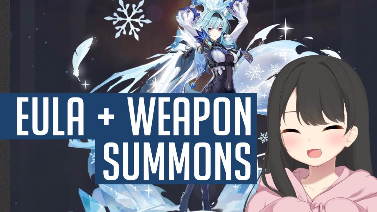 Summoning for Eula and her weapon! 50/50 | Genshin Impact [21] - YouTube