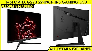 MSI Optix G273 27-inch IPS Gaming LCD Launched With G-SYNC | Price