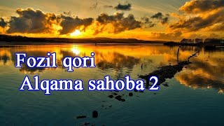 Fozil qori - Alqama sahoba 2