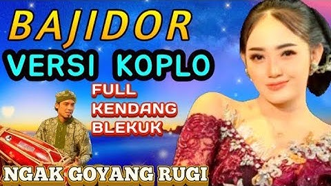 BJIDOR VERSI KOPLO FULL KENDANG BLEKUK // GOYANG DEUI MANG