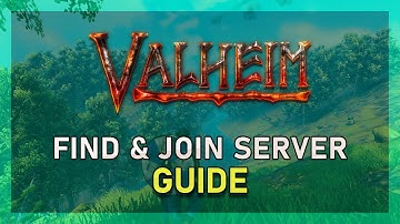 Valheim - How To Find & Join Your Server