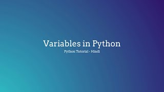 4. Variables in Python