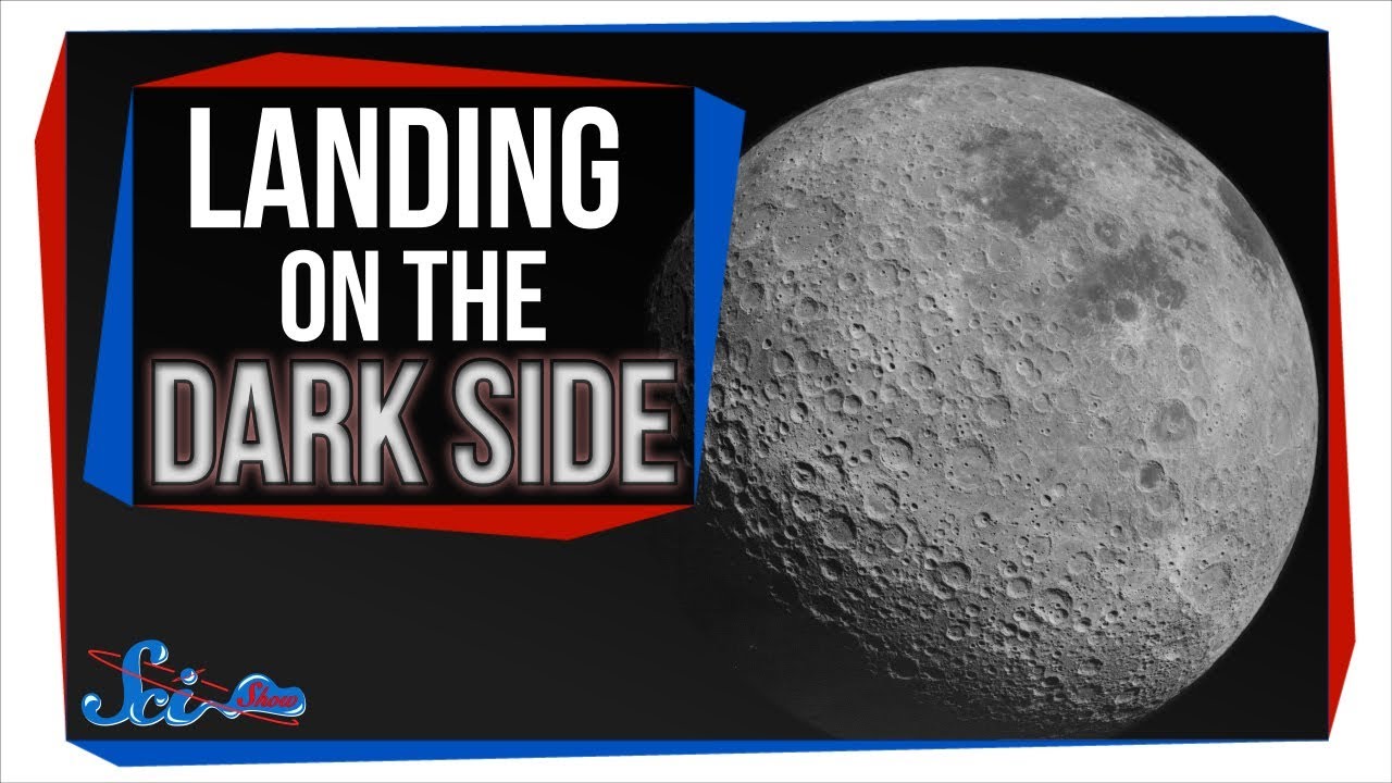 We Just Landed on the Far Side of the Moon for the First Time! | SciShow News
