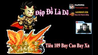 ►Ninja School Online | Đập Đồ Là Dễ - Tiêu 109 sv1 Bay Cao Bay Xa