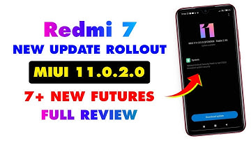 Redmi 7 MIUI 11.0.2.0 New Update Full Review | 7+ New Futures | OTA Link Official | Update Now