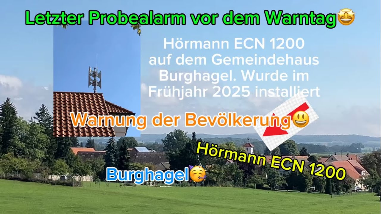 Letzter Probealarm vor dem Warntag || Sirenenprobe Bachagel-Burghagel || Hörmann ECN 1200 || 6.9.25