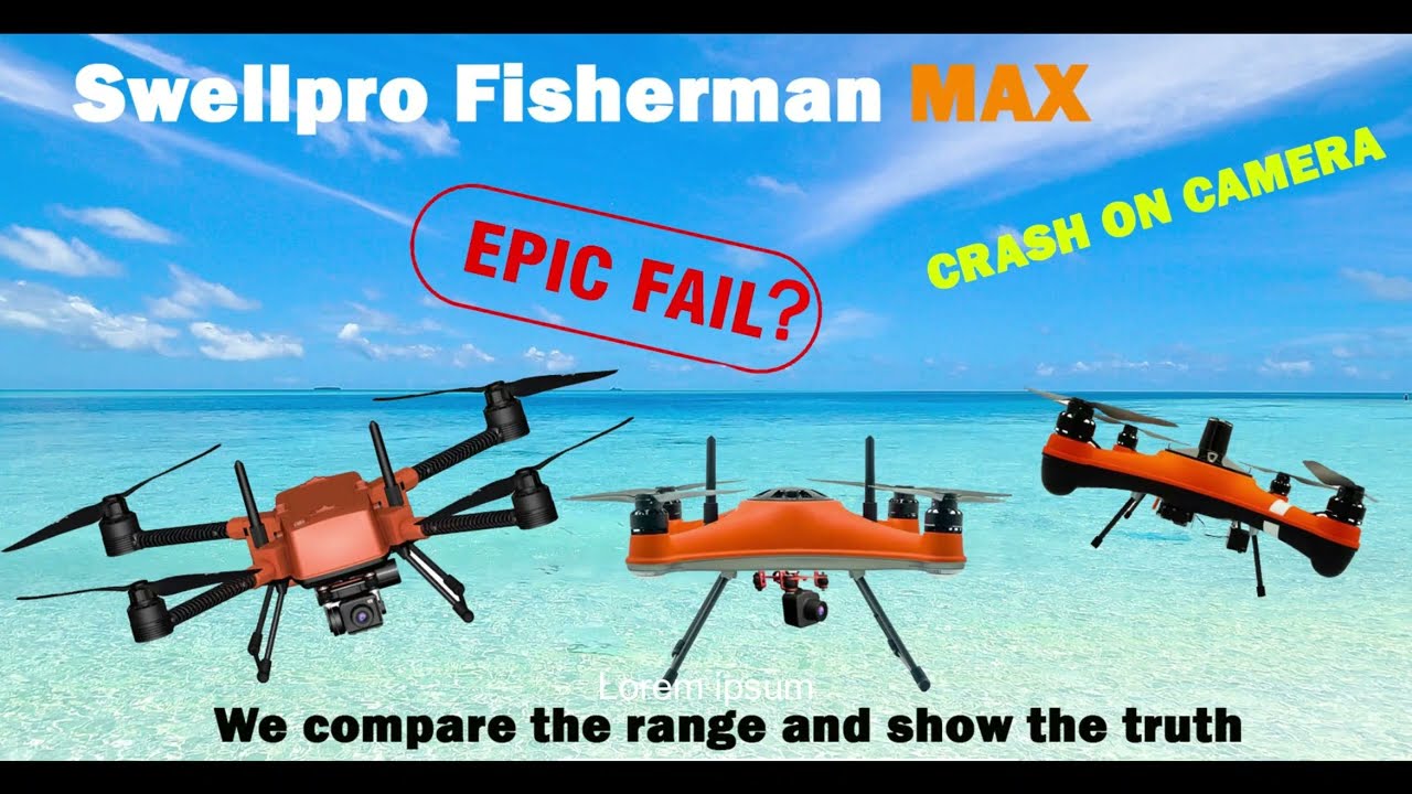 SwellPro Fisherman MAX - Buy or not? 