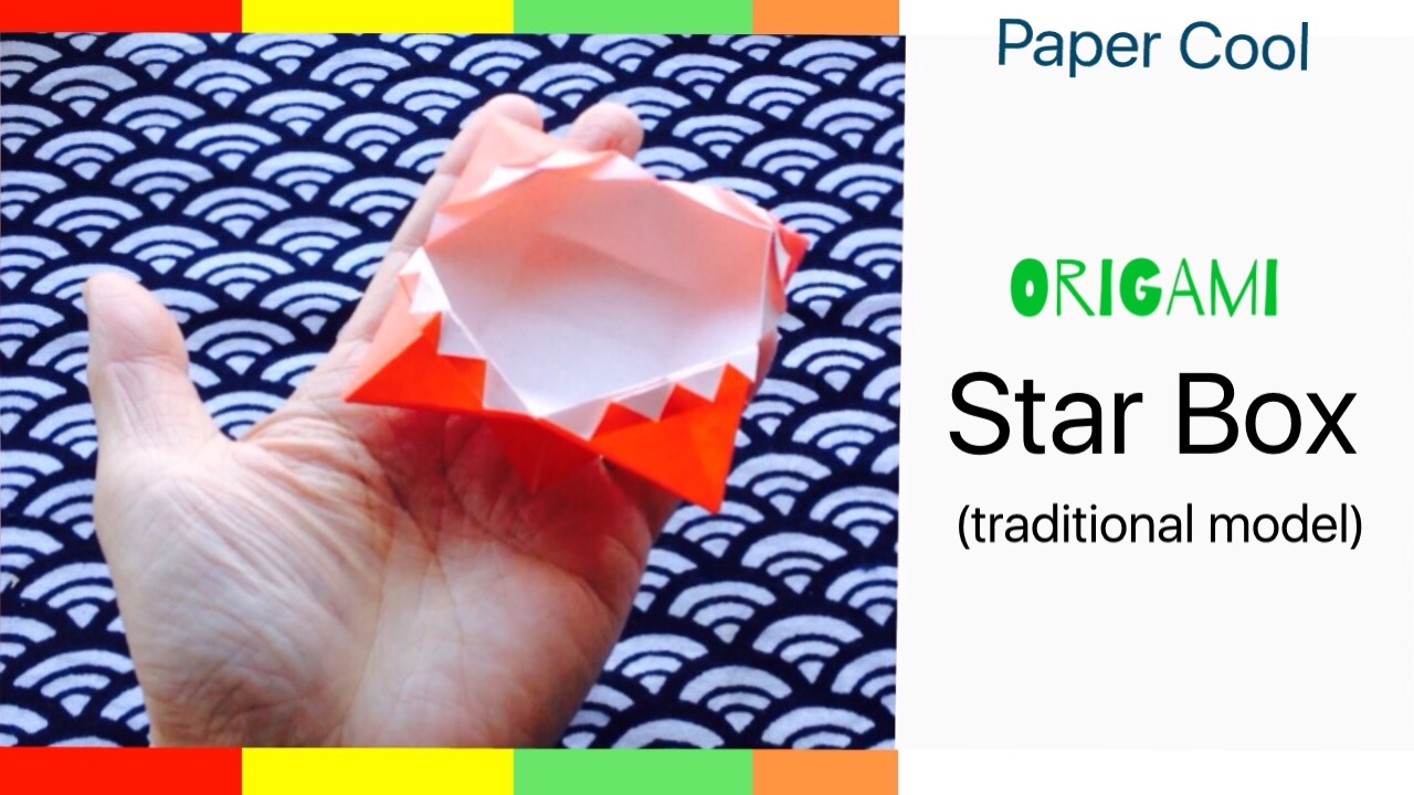 Origami Star Box Traditional Modeltutorial★diy★paper Cool Youtube