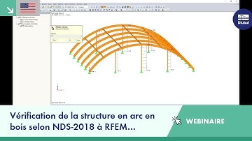 [EN] Webinaire : Vérification de la structure en arc en bois selon NDS-2018 à RFEM (États-Unis)