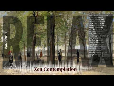 Relax - Relaxing Zen with Van Gogh | Terrace in Luxembourg Gardens & others