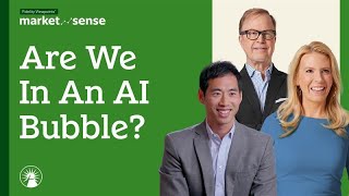 Are We In An AI Bubble? - 11/04/25 | Market Sense | Fidelity Investments