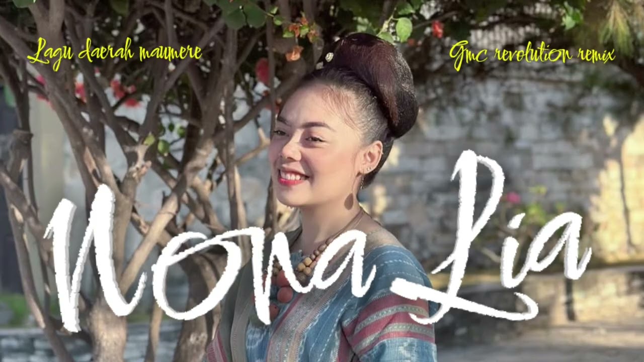 NONA LIA [ GMC REVOLUTION REMIX ] LAGU DAERAH MAUMERE TERBARU